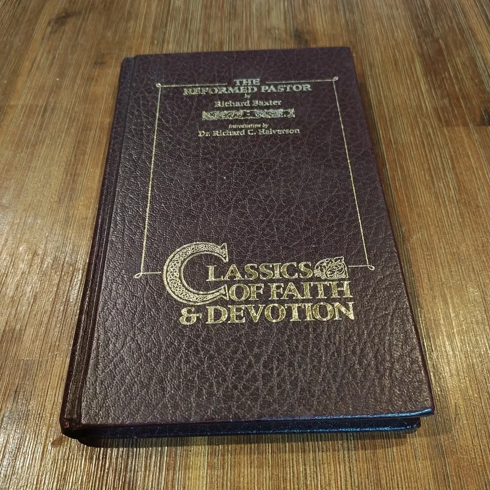 The reformed pastor: A pattern for personal growth and ministry 9780880700030